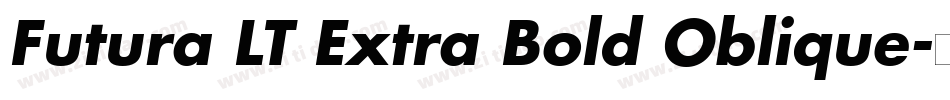 Futura LT Extra Bold Oblique字体转换